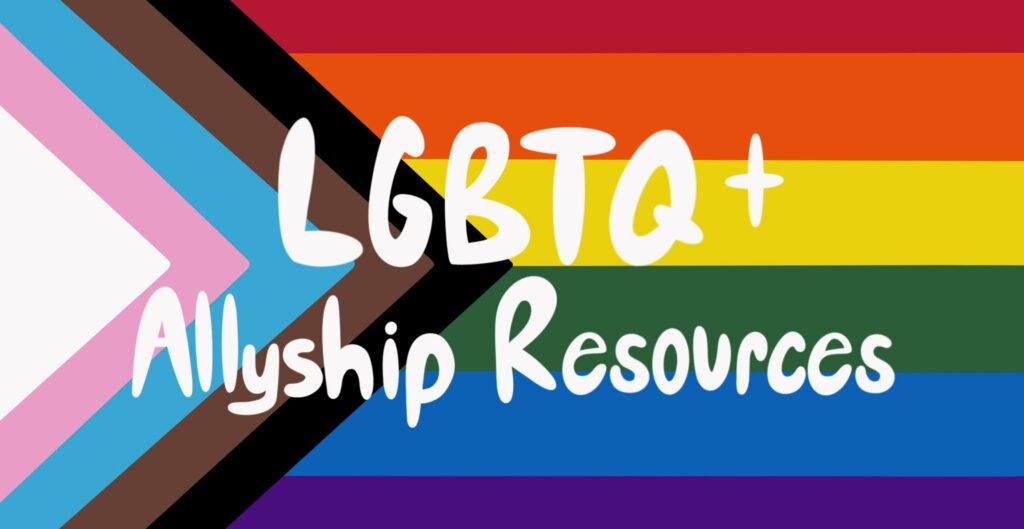 lgbtq+ flag reading allyship resources