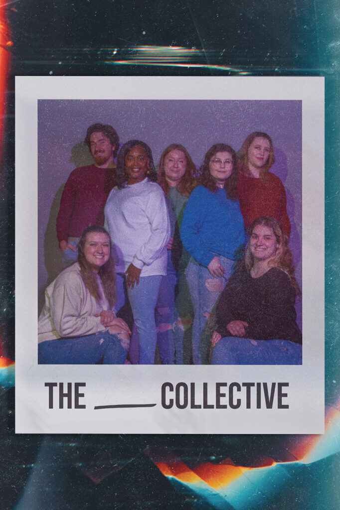 An image depicting a polaroid-style photo of students participating in the show "The _____ Collective"