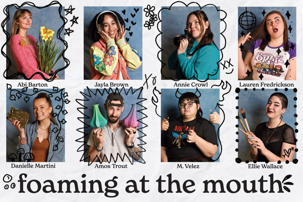An image of all the artists participating in the "foaming at the mouth" exhibition